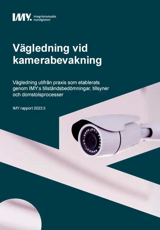 NY VÄGLEDNING OM KAMERABEVAKNING